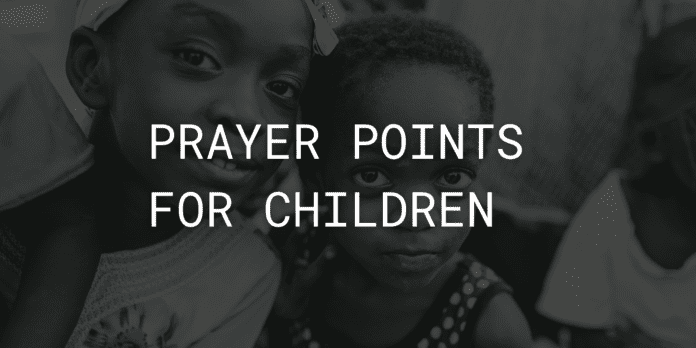 Prayer points for children