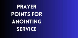 Prayer Points for Anointing Service