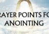 Prayer points for anointing