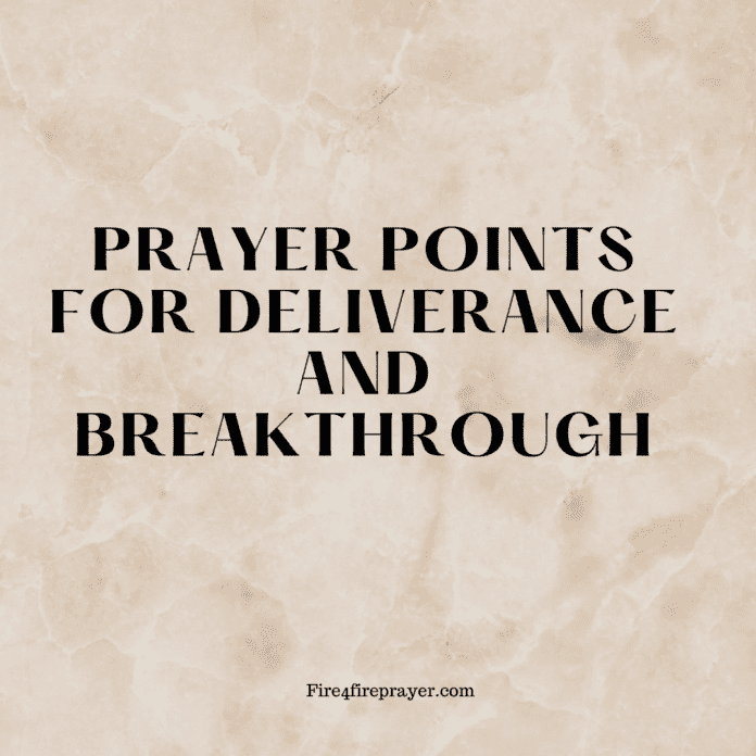 Powerful Prayer Points for Breakthrough with Bible Verses
