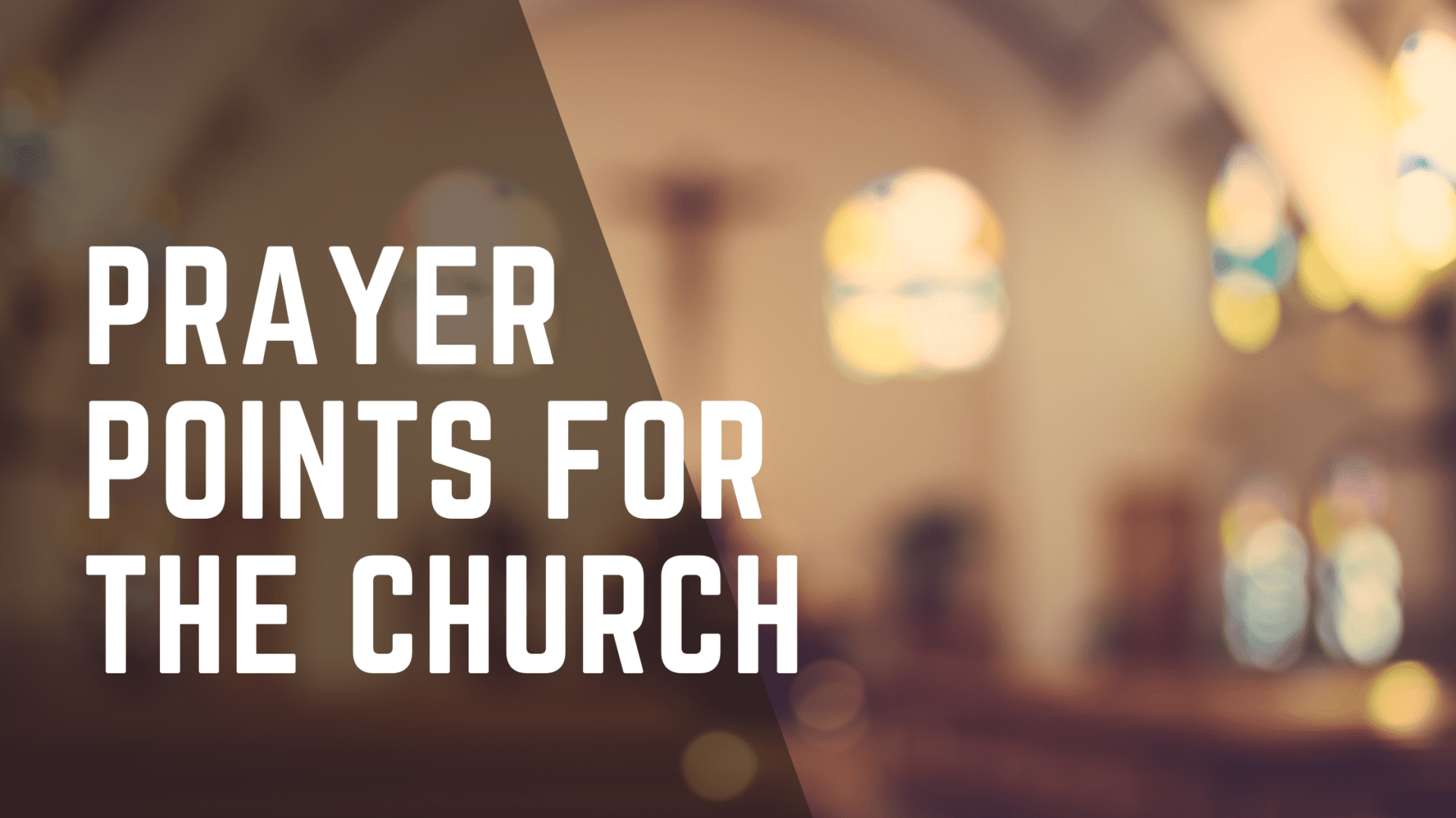 Prayer Points For The Church - Fire 4 Fire Prayer