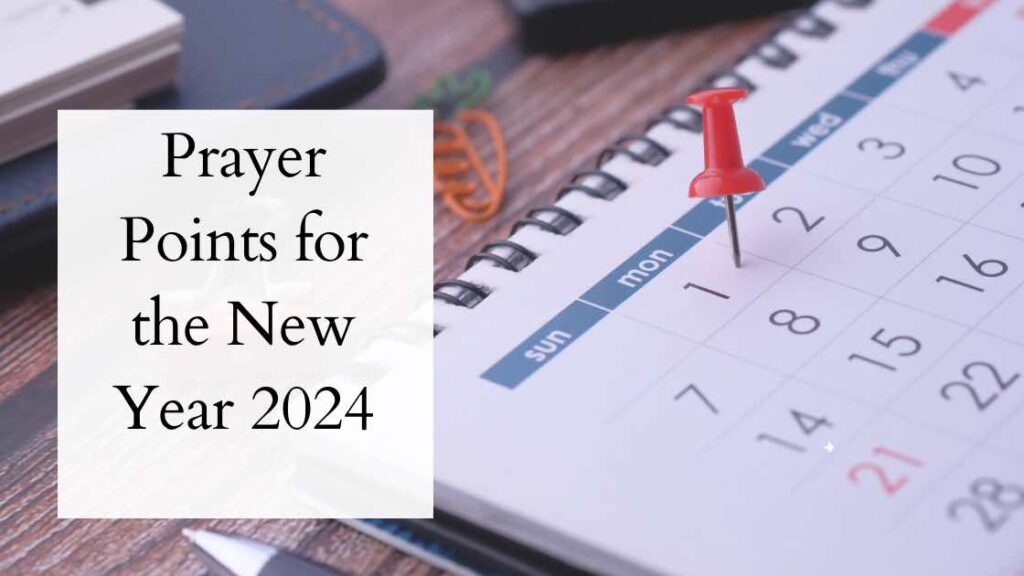 Prayer Points For The New Year 2024 Fire 4 Fire Prayer   AEA2E450 4731 454C 916E 3BC2781F7623 1024x576 