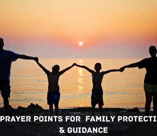 Prayer Points for Family Protection and Guidance