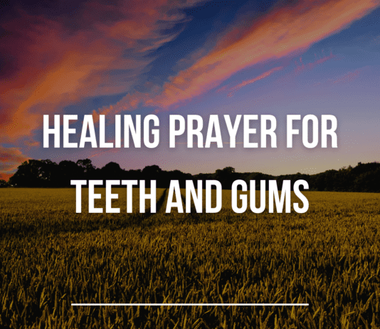 Healing Prayer for Teeth and Gums