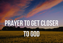 Prayer to Get Closer to God