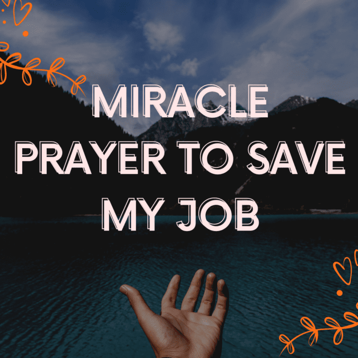 Miracle Prayer To Save My Job