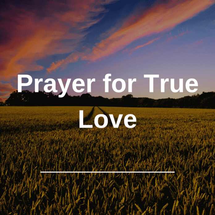 Prayer for True Love