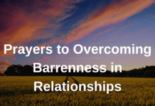 Prayers to Overcoming Barrenness in Relationships