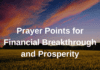 Prayer Points for Financial Breakthrough and Prosperity