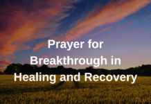 Prayer for Breakthrough in Healing and Recovery