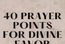40 Prayer Points for Divine Favor