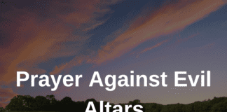 Prayer Against Evil Altars