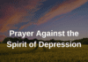 Prayer Against the Spirit of Depression