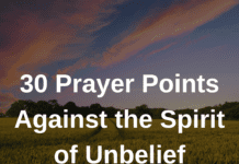 30 Prayer Points Against the Spirit of Unbelief