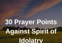 30 Prayer Points Against Spirit of Idolatry