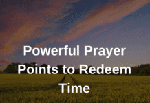 Powerful Prayer Points to Redeem Time