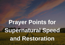 Prayer Points for Supernatural Speed and Restoration